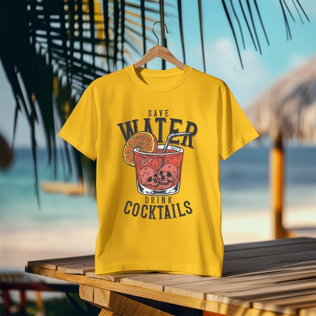 Économisez de l'eau et buvez des cocktails T-shirt (Créateur téléchargé)
