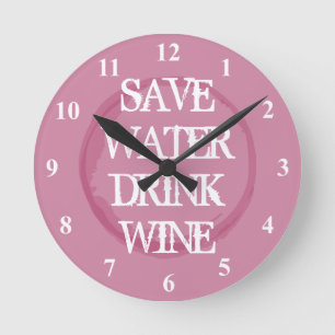 ÉCONOMISEZ L'EAU, BUVEZ DU VIN horloge murale drôl