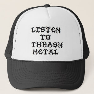Écoutez le THRASH MÉTAL ET UTILISEZ LES CASQUETTES