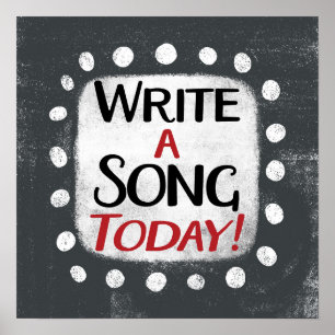 Écrire Une Chanson Aujourd'Hui Poster Wall Art