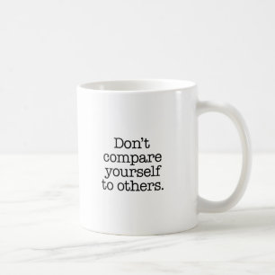 Écrivain Mug Ne vous comparez pas Blanc