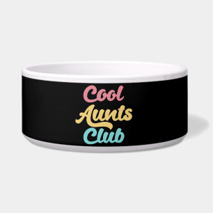 Écuelle Cool Aunts Club II
