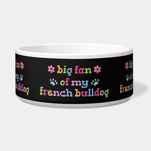 Écuelle Grand fan de mon Bouledogue Français (Devant)