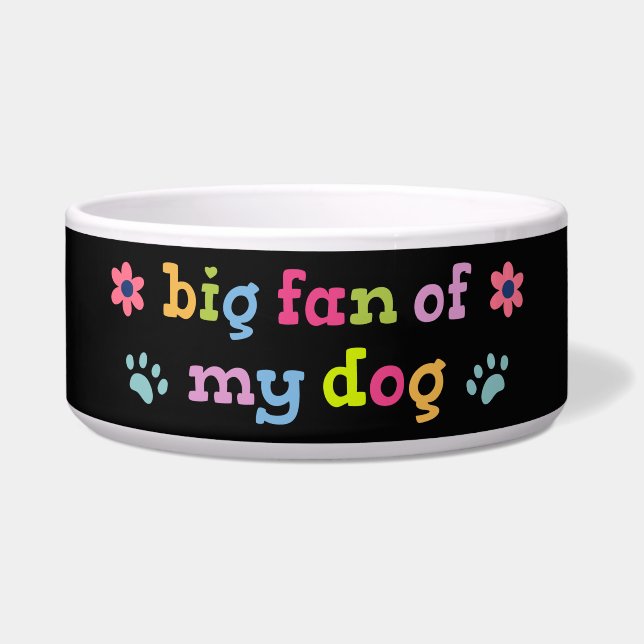 Écuelle Grand fan de mon chien (Devant)