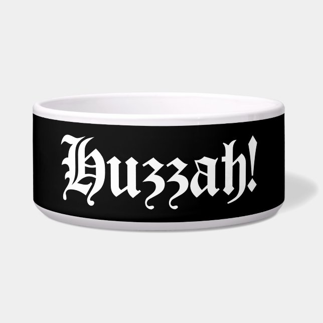 Écuelle Huzzah ! {Typographie médiévale} (Devant)