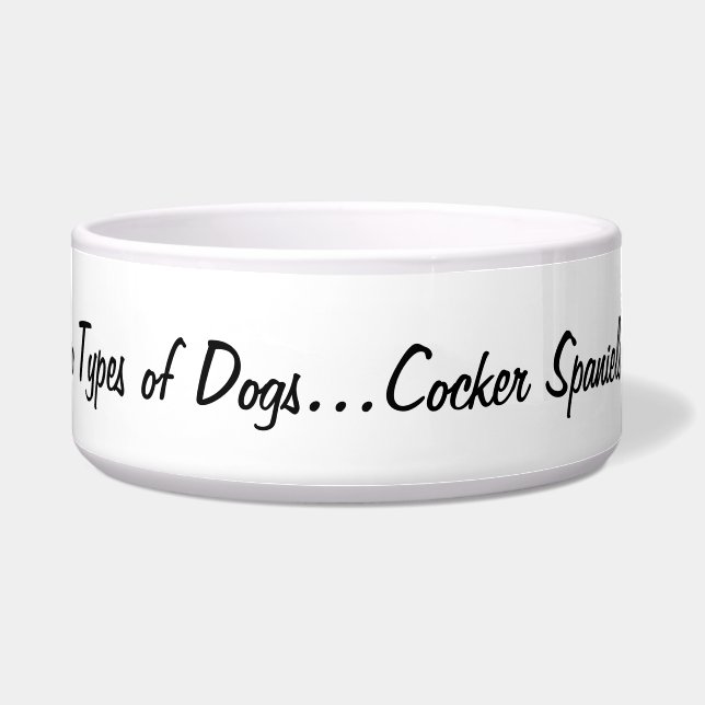 Écuelle Il y a deux types de chiens… (Devant)