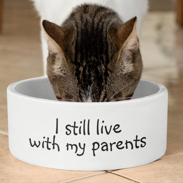 Écuelle Je Vis Toujours Avec Le Chien De Mes Parents C'est (Créateur téléchargé)