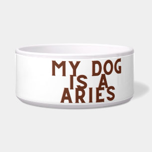 Écuelle Mon chien est un Aries