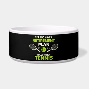 Écuelle Oui, j'ai un plan de retraite Tennis