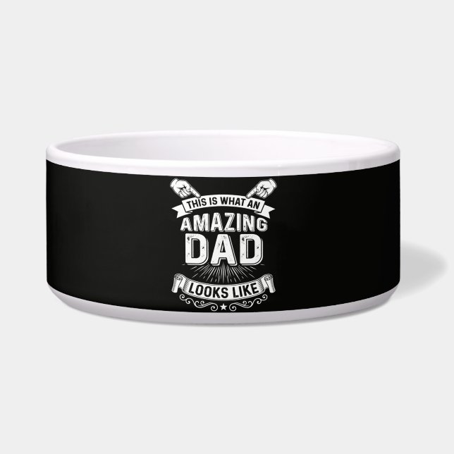 Écuelle Voici à quoi ressemble un papa incroyable (Devant)