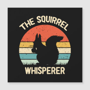 Écureuil Whisperer Écureuil Amateurs Cadeau