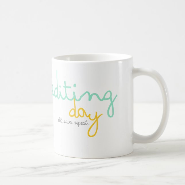 Édition de la tasse de café de jour (Droite)