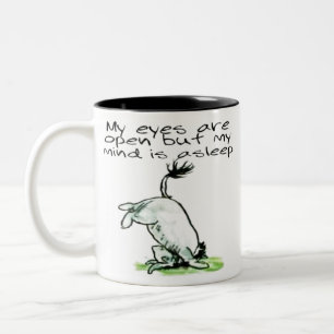 Eeyore drôle citation mug 'mes yeux sont ouverts'