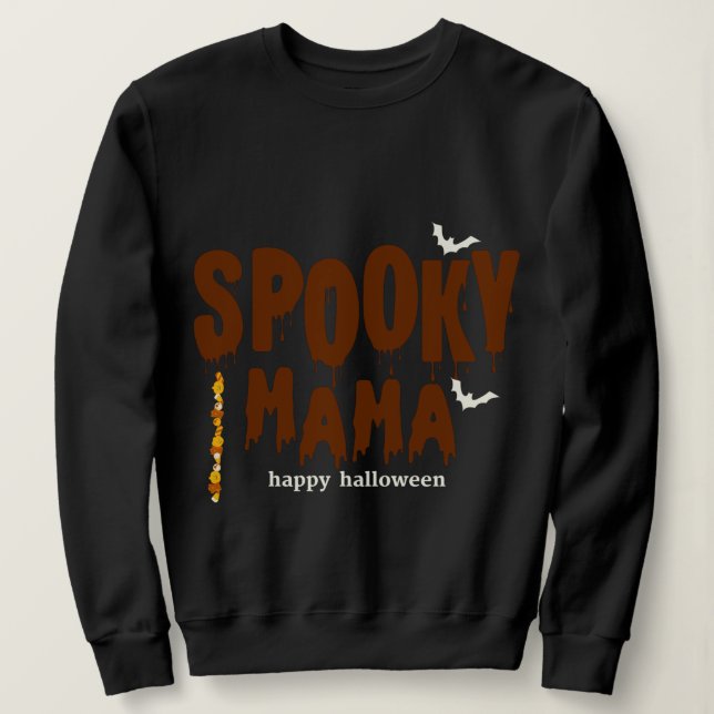 Éffrayant Mama Happy Halloween Sweatshirt noir (Design devant)
