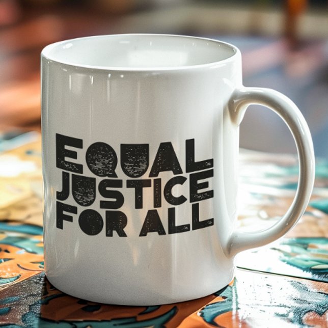 Égalité De Justice Pour Tous - Énoncé Gras Mug Cla (Créateur téléchargé)