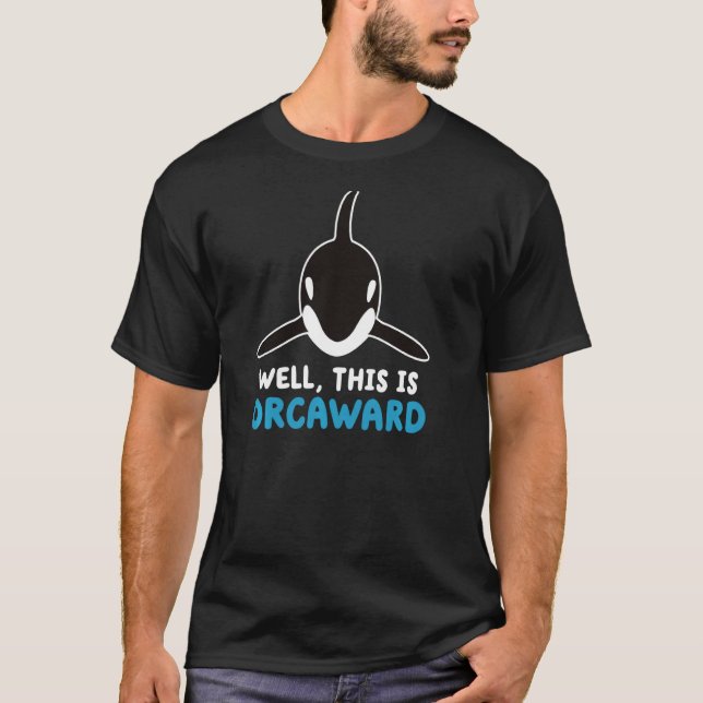 Eh Bien Ceci Est Orcaward Orca Whale Pun Pul Sweat (Devant)