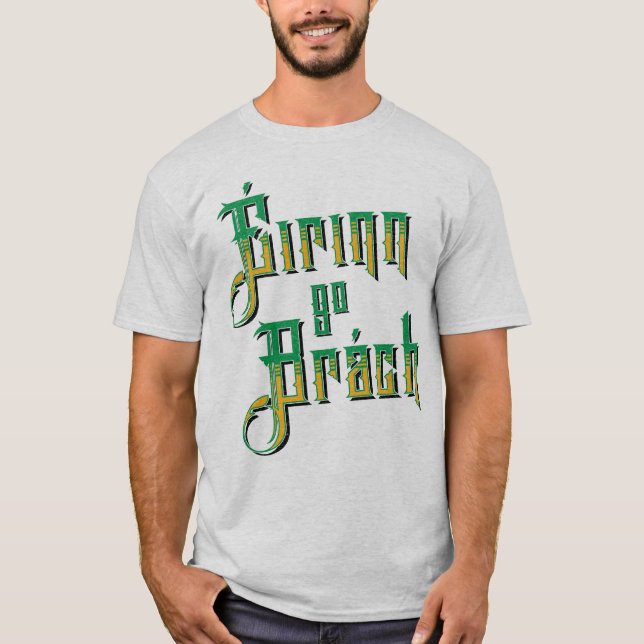 Éirinn go Brách, Irlande Forever T-Shirt (Devant)