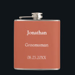 Élégant flacon de Groomsman personnalisé en terre<br><div class="desc">Elégant flacon Groomsman personnalisé en Terracotta, s'il vous plaît personnaliser le nom et la date mariage, en utilisant le modèle de personnalisation en ligne avant de commander. Le flacon peut être personnalisé pour d'autres rôles de préposés mariages comme Best Man si vous le souhaitez, en modifiant le texte pertinent en...</div>