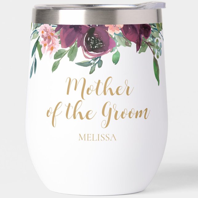 Elégante mère florale de la groom Vin Tumbler (Personalized Mother of the Groom Wine Tumbler, Floral Wedding Party Gifts, Customized with Name)