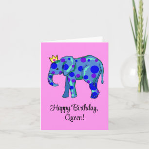 Elephant Joyeux Anniversaire Reine Carte Anniversa