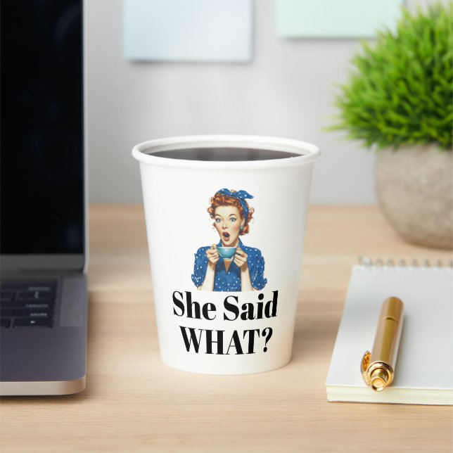 Elle a dit quoi? Gobelet en papier (Insitu)