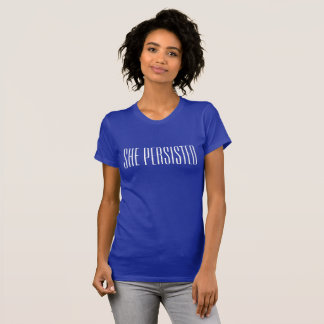 Elle a persisté T-shirt