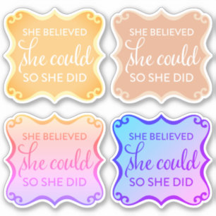 Elle Croyait Qu'Elle Pourrait Sticker - Couleurs A