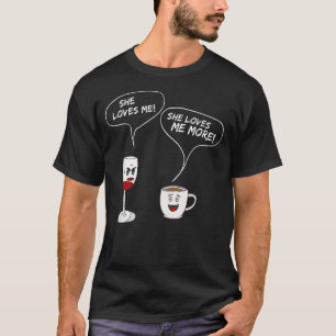 Elle M'Aime Plus T-Shirt Drôle Vin Et Café Dr.