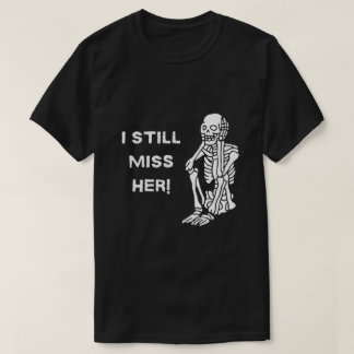 "Elle me manque toujours" Skeleton, T-shirt noir H