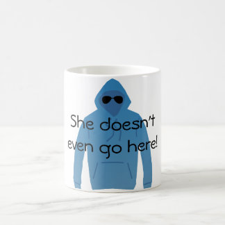 Elle ne va pas même ici ! Tasse