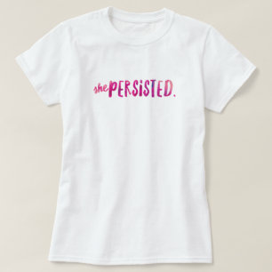 Elle Persistait T-shirt