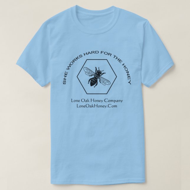 Elle travaille dur pour le T-shirt de miel (Design devant)