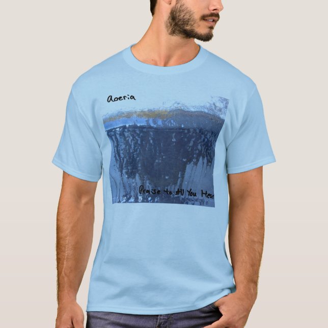 Éloge à tous vous entendez le T-shirt (Devant)