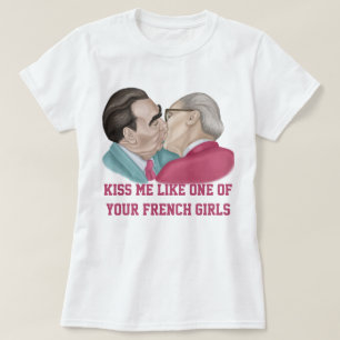 Embrasse-moi comme une de tes T-shirts French Girl