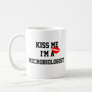 Embrasse-Moi Je Suis Un Microbiologiste Mug