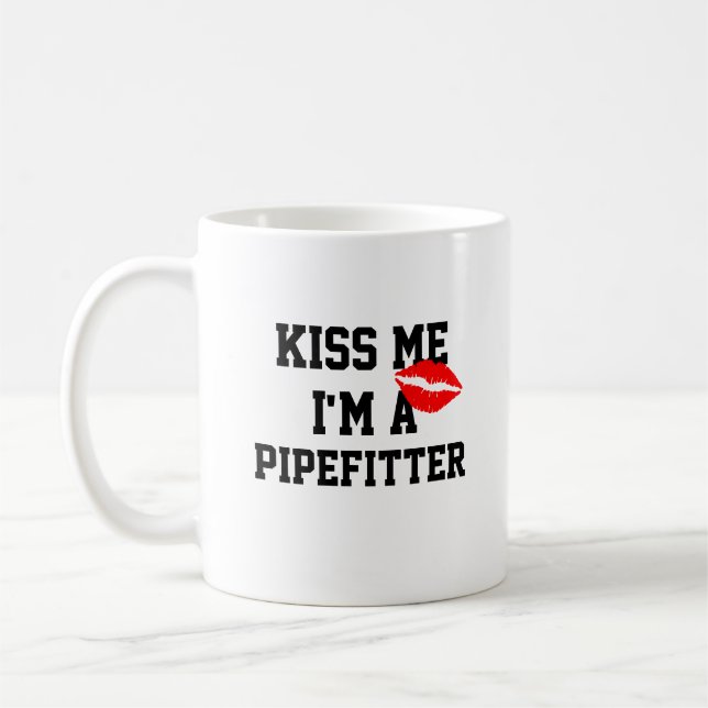 Embrasse-Moi, Je Suis Un Pipefitter Mug (Gauche)