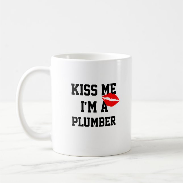 Embrasse-Moi, Je Suis Un Plumber Mug (Gauche)