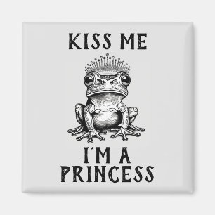 Embrasse-moi Je suis une princesse Magnet