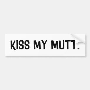 Embrasse Mon Sticker De Bumper Mutt