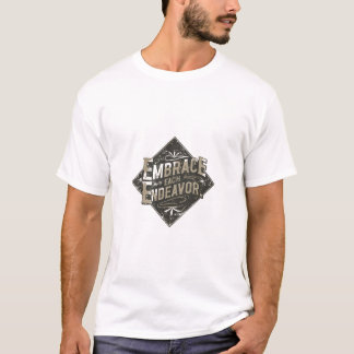 "Embrassez Chaque T-Shirt Endeavor - Inspirant