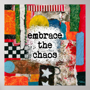 Embrassez Le Chaos Poster Wall Art