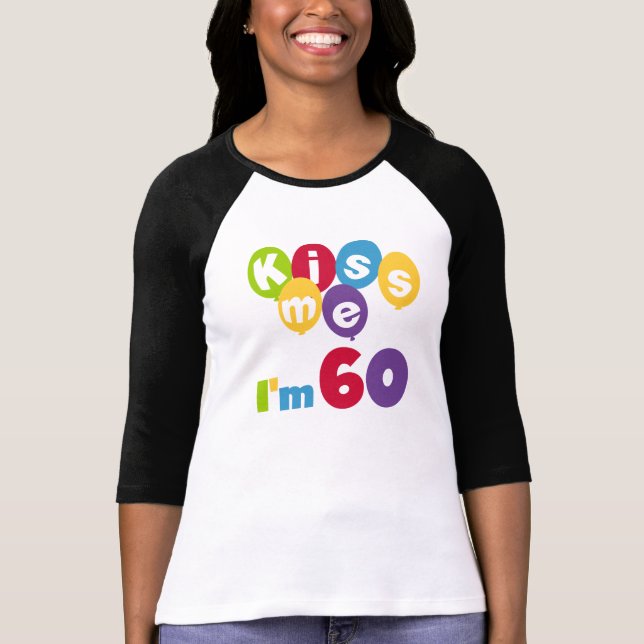 Embrassez-moi que je suis 60 T-shirts et cadeaux (Devant)