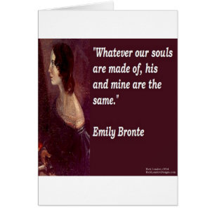 Emily Bronte & Famous Our Souls Quote