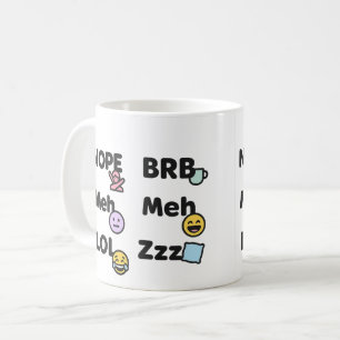 Emoji Slang Mug - Drôle Nope Meh LOL BRB Zzz