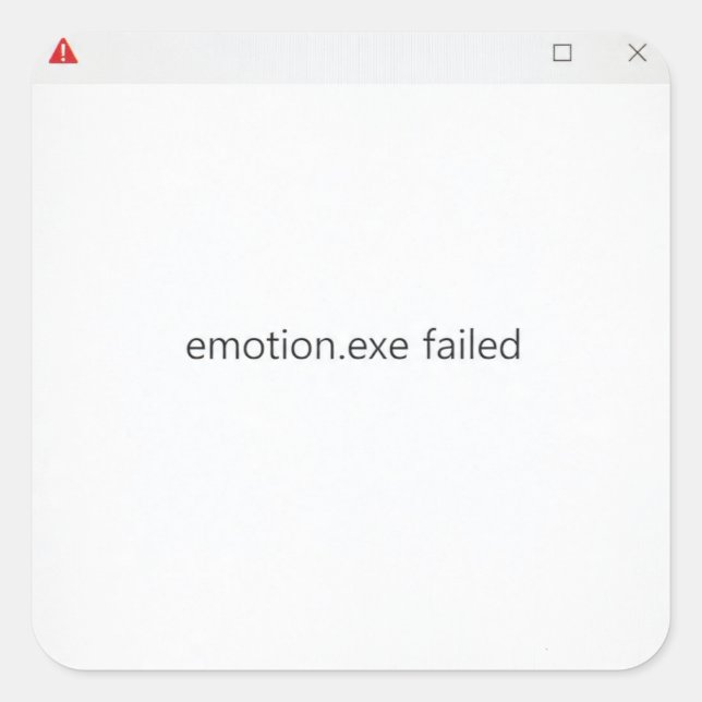 Emotion.exe Échec Tech Mème Autocollant Programmeu (Devant)