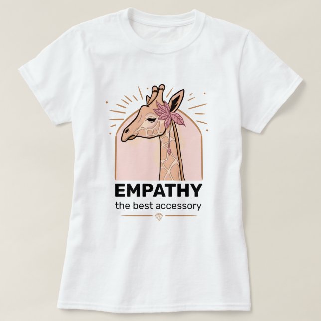 Empathy le meilleur accessoire girafe T-shirt (Design devant)