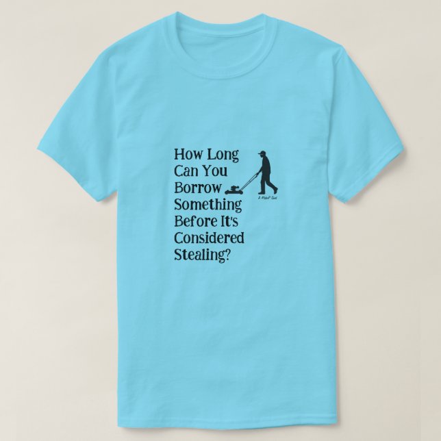 Emprunter ou Voler? - Un T-Shirt MisterP (Design devant)