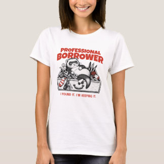 Emprunteur Professionnel – T-Shirt Graphique Drôle