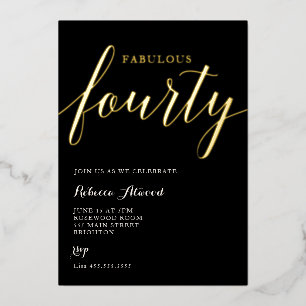 En Aluminium Fabulous Fourty BIrthday Foil Invitation