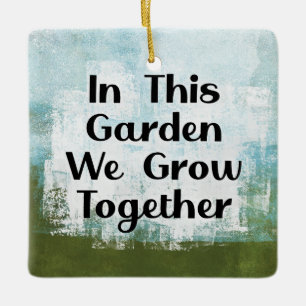 En Céramique Dans Ce Jardin Nous Cultivons Ornement